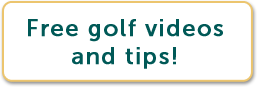 Free Golf Videos and Tips